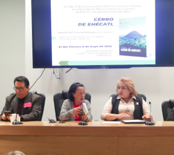 PRESENTAN EN LA CÁMARA DE DIPUTADOS EL LIBRO “HISTORIA DEL CERRO DE EHÉCATL”￼