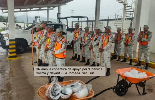GUARDIA NACIONAL  AMPLÍA SU APOYO POR ‘ORLENE’ A COLIMA Y NAYARIT￼￼