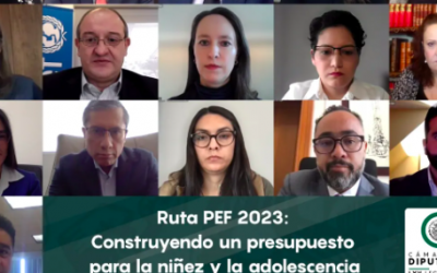 INVERTIR EN LA NIÑEZ Y ADOLESCENCIA, RESTITUIR DERECHOS Y LOS RETOS PRESUPUESTALES, TEMAS DEL FORO RUTA PEF 2023