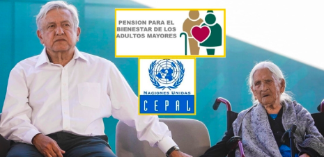 PENSIÓN UNIVERSAL EN MÉXICO REDUJO POBREZA DE ADULTOS MAYORES: CEPAL