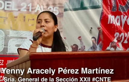 LA CNTE DE OAXACA ELIGE A PROFESORA INDÍGENA COMO SECRETARIA GENERAL