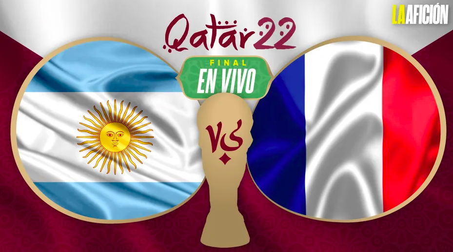 Argentina vs Francia por el título del Mundial