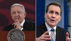 “NO HAY NINGUNA INVESTIGACIÓN EN CONTRA DEL PRESIDENTE DE MÈXICO LÓPEZ OBRADOR”: JOHN KIRBY