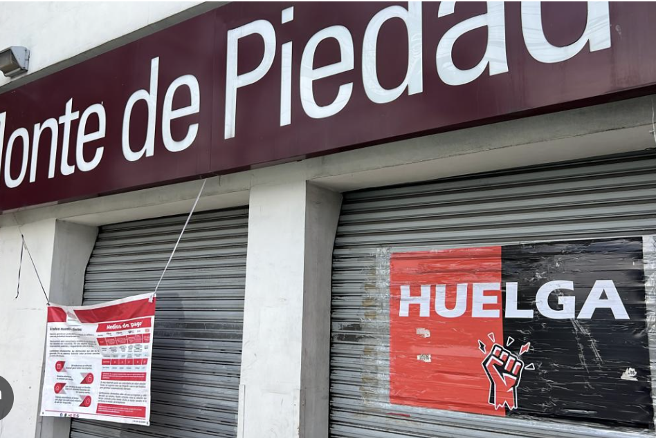 TRAS UN AÑO DE HUELGA, MONTE DE PIEDAD REABRE SUS PUERTAS EL 7 DE OCTUBRE; EL PARO AFECTÒ A 5 MILLONES
